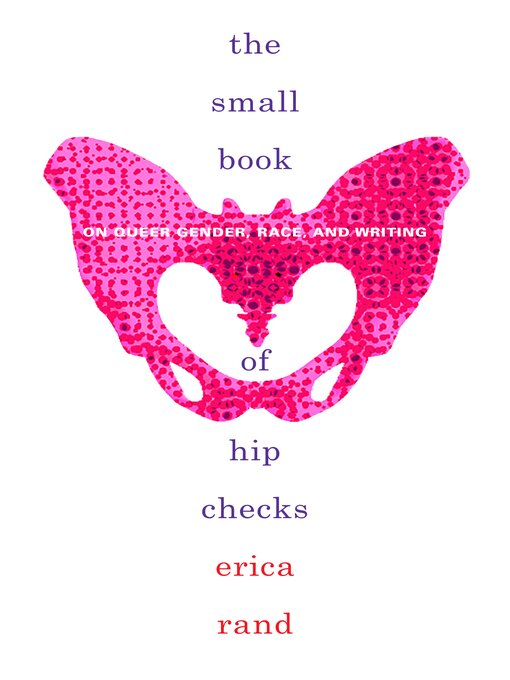 Title details for The Small Book of Hip Checks by Erica Rand - Available